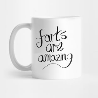 Farts are Amazing Mug